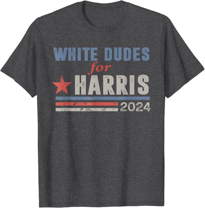 Kamala 2024 T shirt white dudes 1