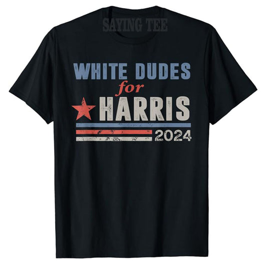 Kamala 2024 T shirt white dudes 1